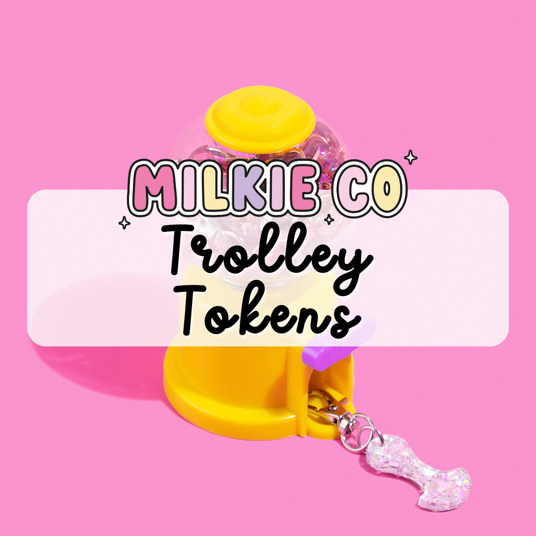 Trolley Tokens - Milkie Co