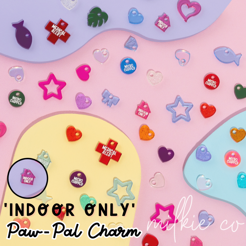 ’Indoor Only’ Paw-Pal Charm