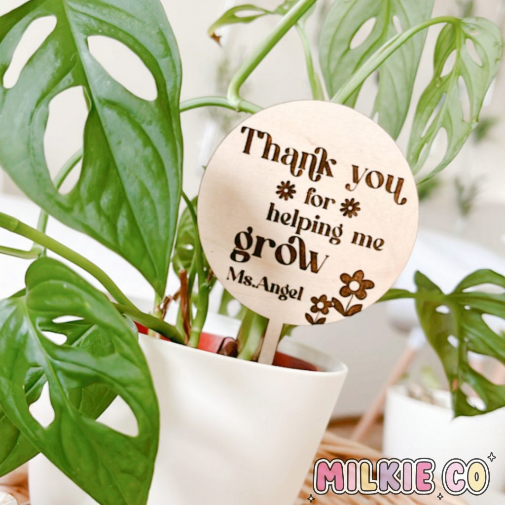 Planter Stick: Thank You For Helping Me Grow (2023 Style)