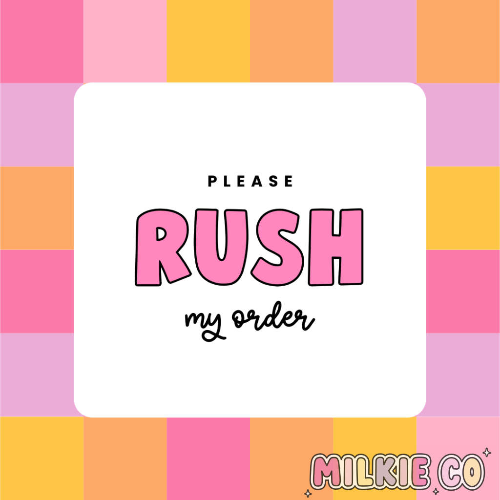 Rush Order